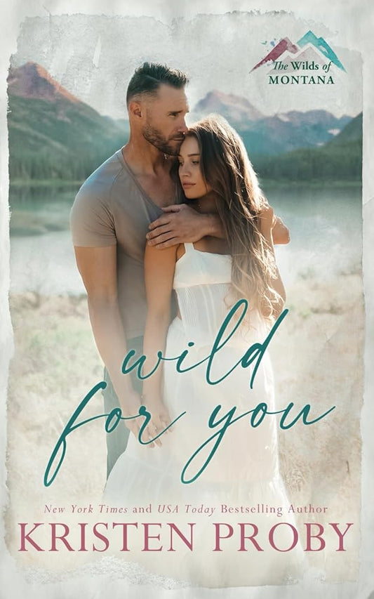 Wild for You: A Small Town, Age Gap, Single Dad Romance (The Wilds of Montana) cover image