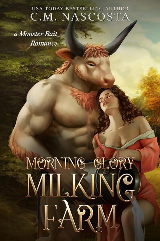 Morning Glory Milking Farm: a Monster Bait Romance (Cambric Creek: Sweet & Steamy Monster Romance) cover image