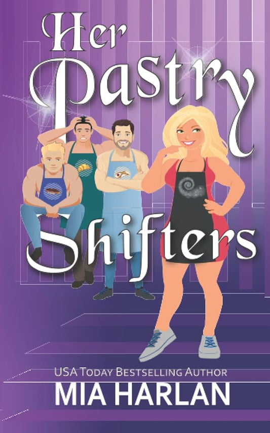 Her Pastry Shifters: A Spicy Romcom (Her Scrumptious Shifters) cover image