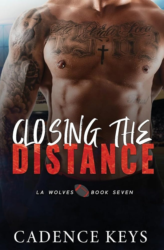 Closing the Distance: An Accidental Pregnancy Sports Romance (LA Wolves) cover image