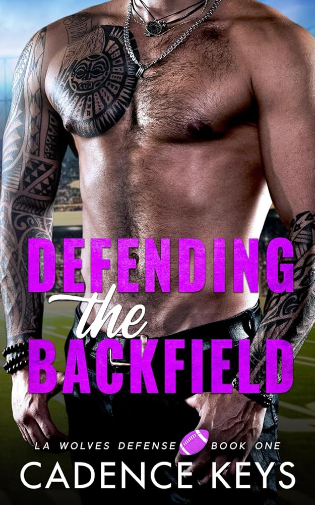 Defending the Backfield: A Sports Romance (LA Wolves Defense) cover image