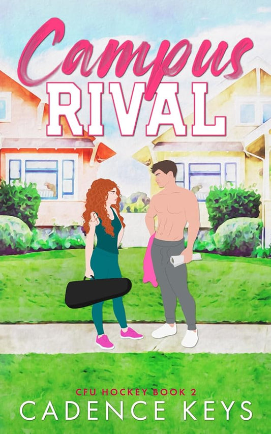 Campus Rival: An Enemies to Lovers Hockey Romance (2) cover image