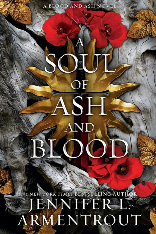 A Soul of Ash and Blood: A Blood and Ash Novel cover image