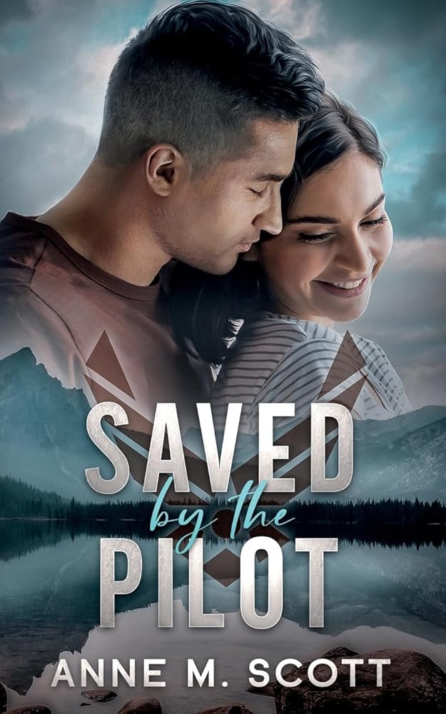 Saved by the Pilot: A Military Romantic Suspense (Wild Blue Yonder Hearts) cover image