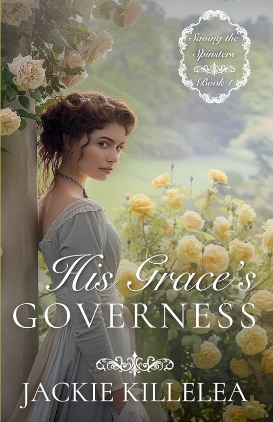 His Grace's Governess (Saving the Spinsters) cover image
