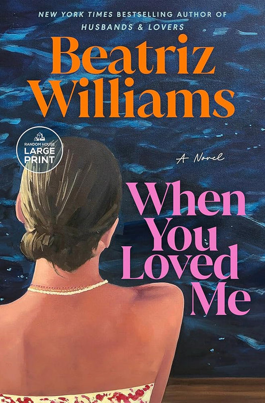 When You Loved Me: A Novel cover image