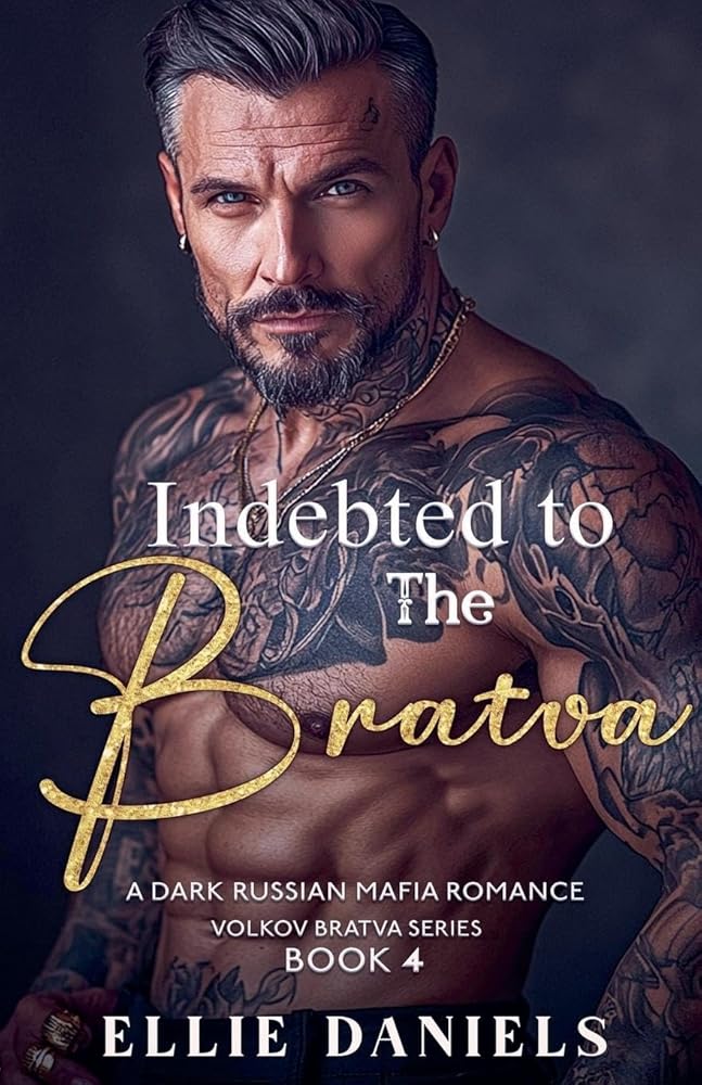 Indebted to the Bratva: An Alpha Male, Enemies to Lovers, Dark Russian Mafia Romance (Volkov Bratva) cover image
