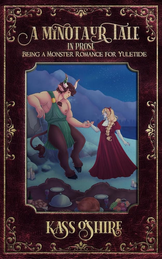 A Minotaur Tale: In Prose, Being a Monster Romance for Yuletide (Shades of Sanctuary) cover image