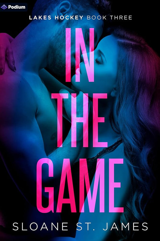 In the Game: A Hockey Romance (Lakes Hockey, 3) cover image