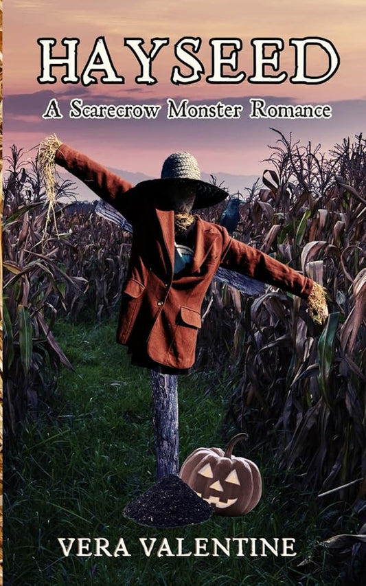 Hayseed: A Scarecrow Monster Romance cover image
