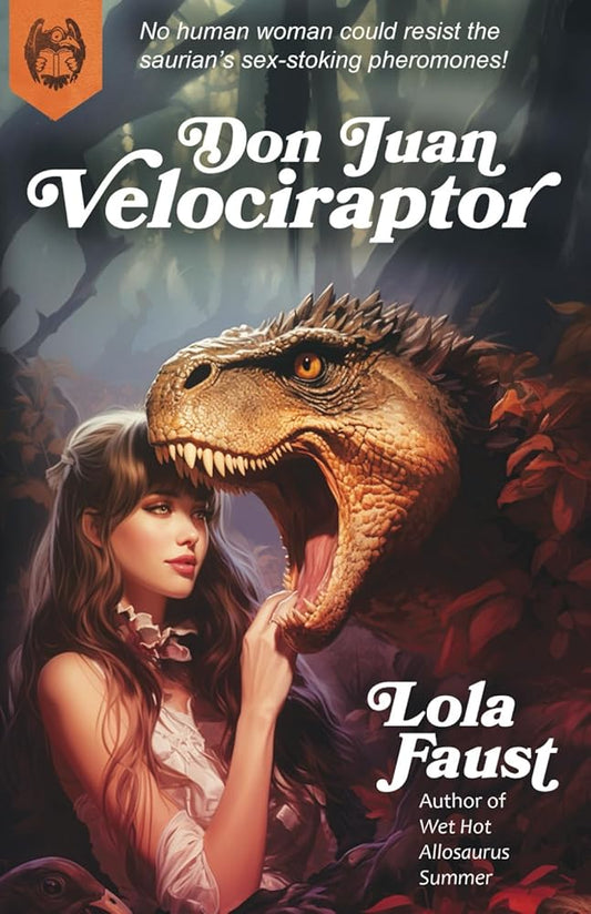 Don Juan Velociraptor (Dinosaur Erotica) cover image