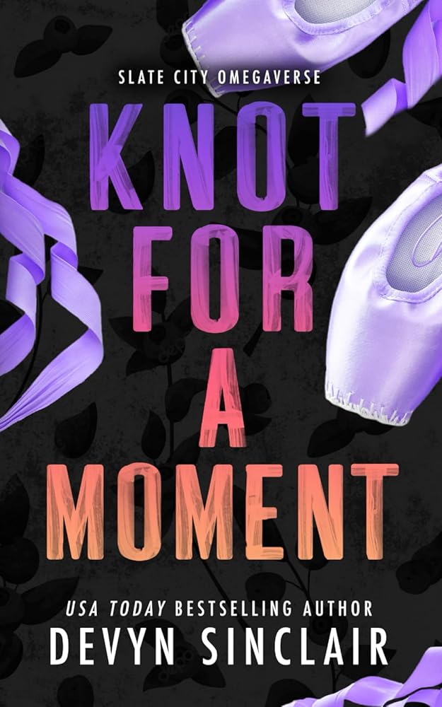 Knot For A Moment [Alternate Cover Edition] (Slate City Omegaverse) cover image