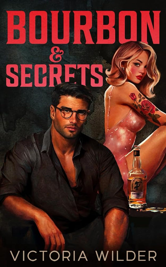 Bourbon & Secrets (The Bourbon Boys Series) cover image