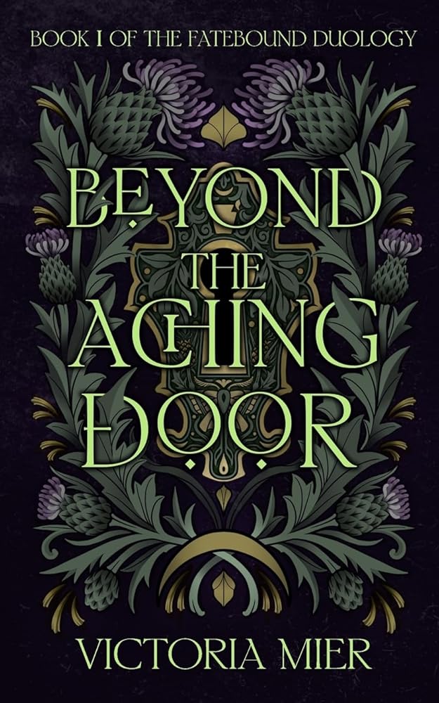 Beyond the Aching Door (The Fatebound Duology) cover image