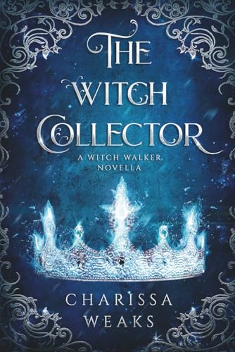 The Witch Collector: Witch Walker, Book One cover image