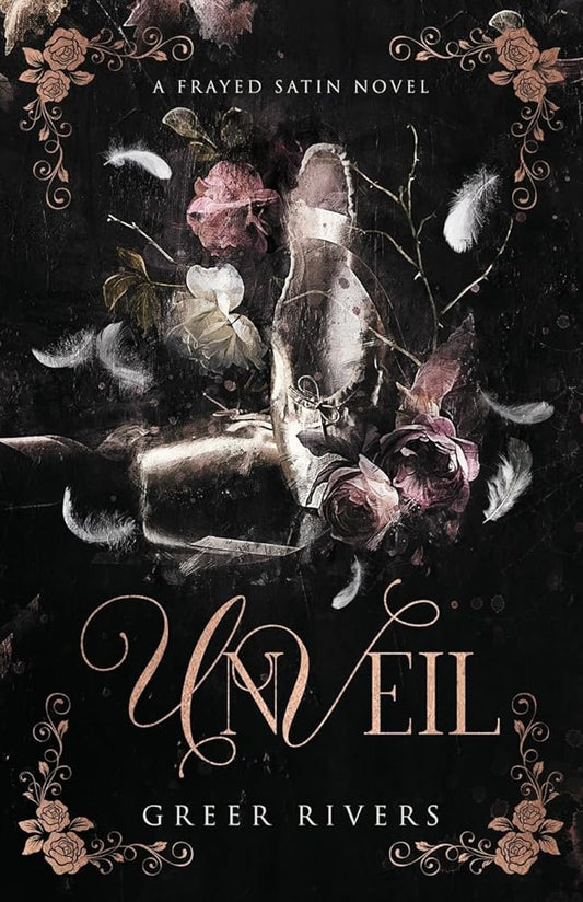 Unveil: A Dark Ballet Retelling (Frayed Satin Series) cover image