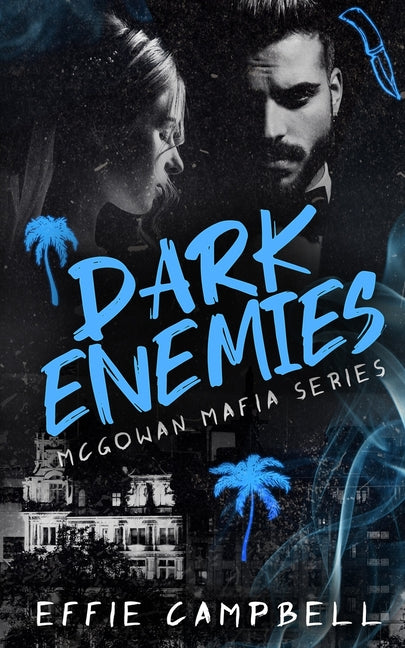 Dark Enemies: A Mafia Enemies to Lovers Romance