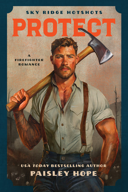 Protect: A Firefighter Romance