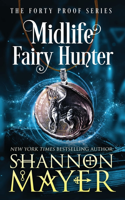 Midlife Fairy Hunter: A Paranormal Women's Fiction Novel