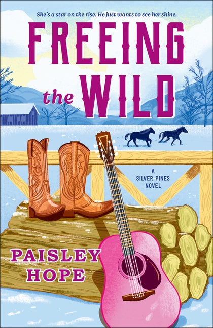 Freeing the Wild: A Silver Pines Novel