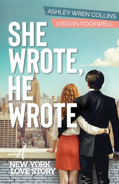 She Wrote, He Wrote: A New York Love Story