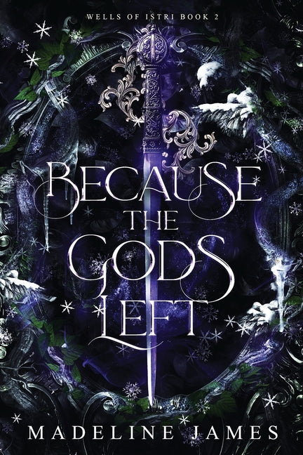 Because the Gods Left: An Epic Romantic Fantasy