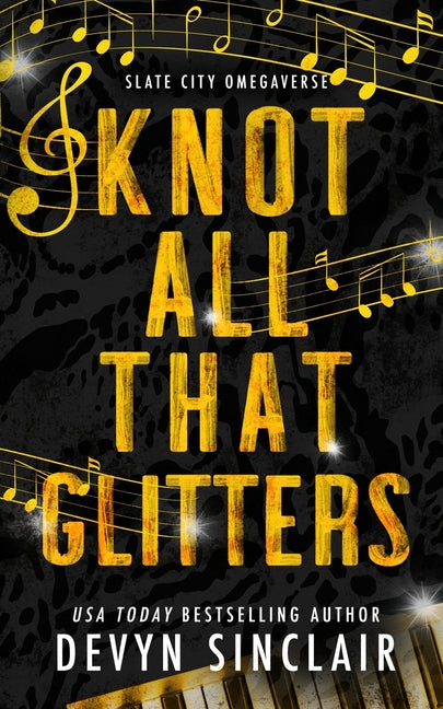 Knot All That Glitters