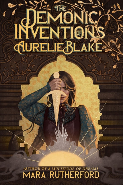 The Demonic Inventions of Aurelie Blake (Original)