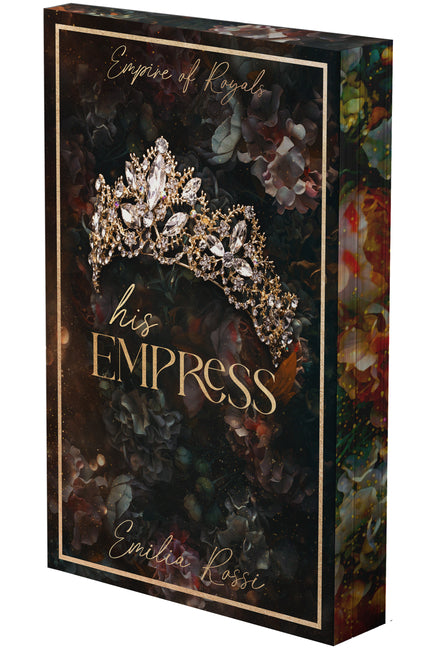 His Empress: A Mafia Romance (Deluxe Limited Edition)