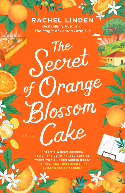 The Secret of Orange Blossom Cake