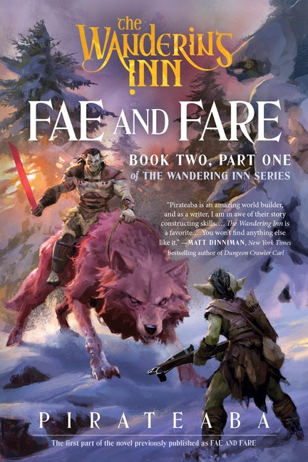 Fae and Fare: Book Two, Part One of the Wandering Inn Series