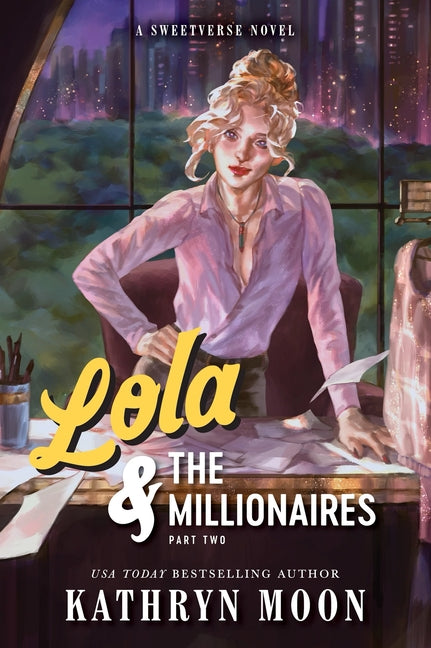 Lola & the Millionaires: Part Two (Standard Edition)