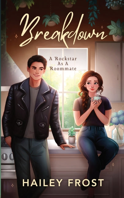 Breakdown - A Rockstar as Roommate