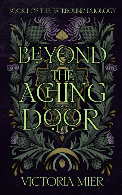 Beyond the Aching Door
