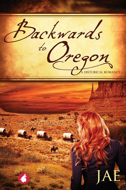 Backwards to Oregon (Revised)