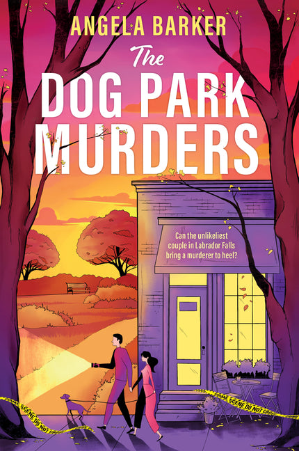 The Dog Park Murders: A Grumpy Sunshine Cozy Mystery Romance (Original)