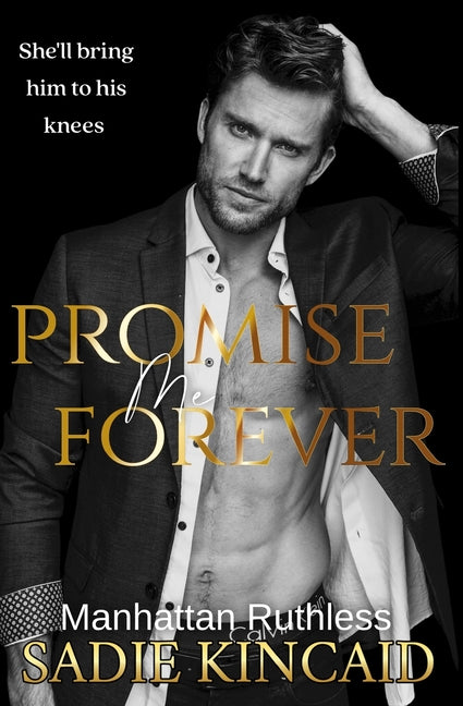 Promise Me Forever: Manhattan Ruthless