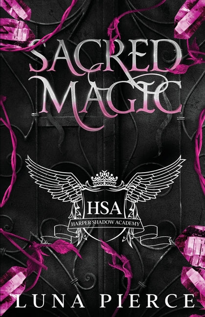Sacred Magic: Harper Shadow Academy (Special Edition Book Five) (Special)