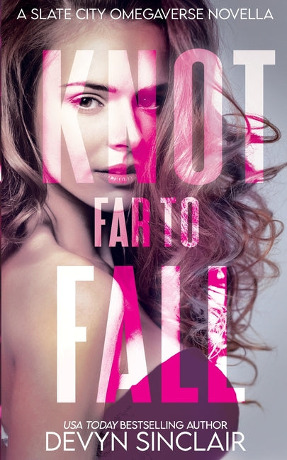 Knot Far To Fall