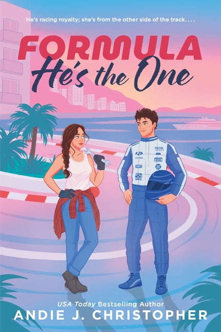 Formula He's the One: An Opposites-Attract, Modern Fairytale in a European Summer Escape