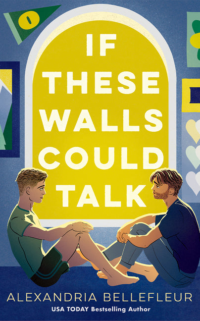 If These Walls Could Talk