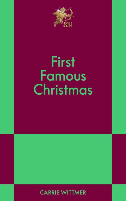 First Famous Christmas: An 831 Stories Romance
