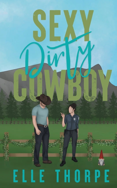Sexy Dirty Cowboy