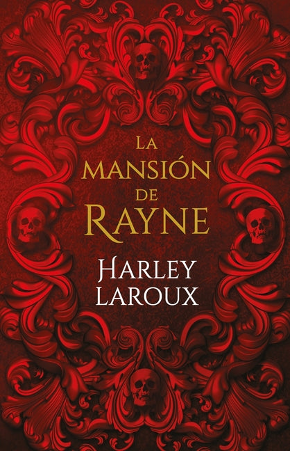 Mansión de Rayne, La