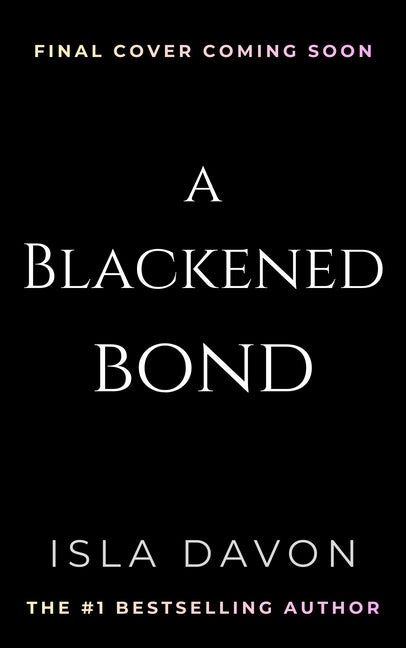 A Blackened Bond: A Dark Fantasy Romance (Deluxe Limited Edition)