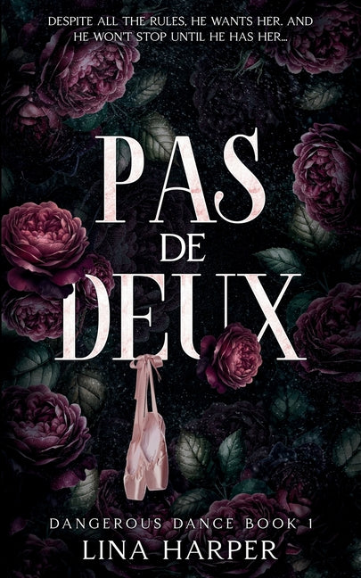 Pas de Deux: A Dark Mafia/Ballet Romance