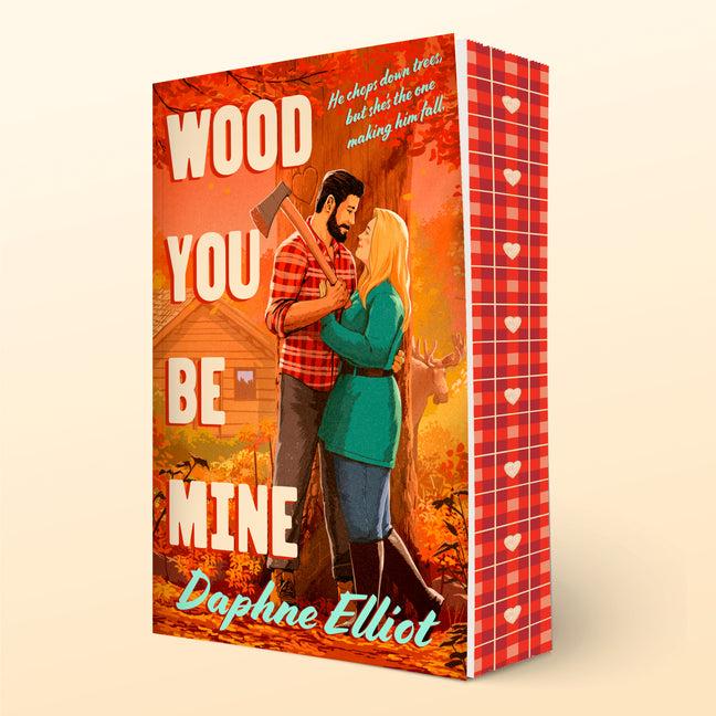Wood You Be Mine