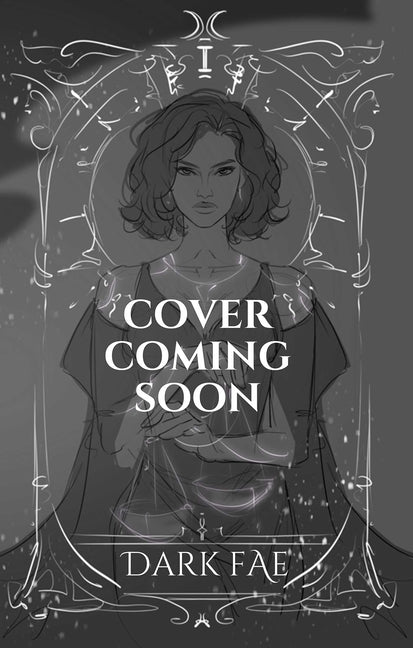 Dark Fae (Book 1 in the Ruthless Boys of the Zodiac Series) (Not for Online)