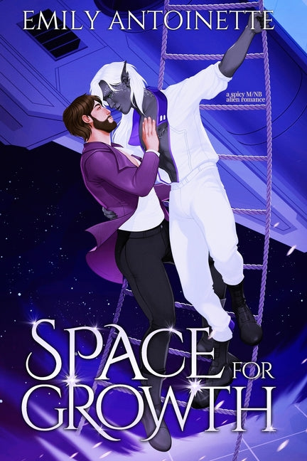 Space for Growth: A Spicy M/NB Alien Romance