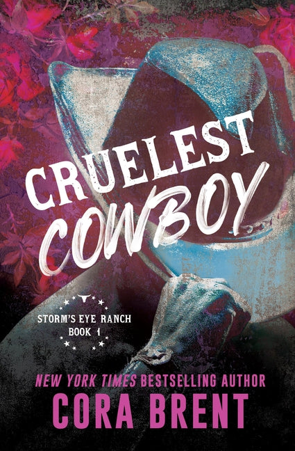 Cruelest Cowboy: Previously Published as Cruelest Contract